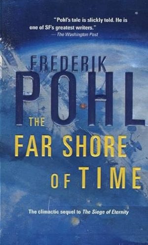 The Far Shore of Time
