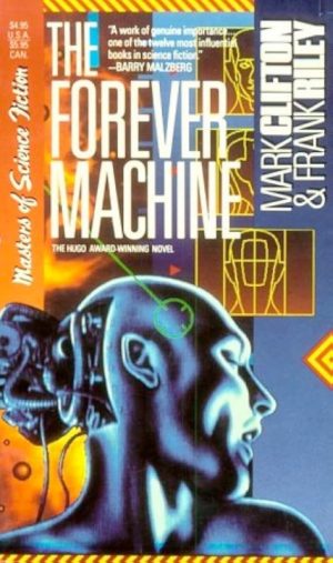 The Forever Machine