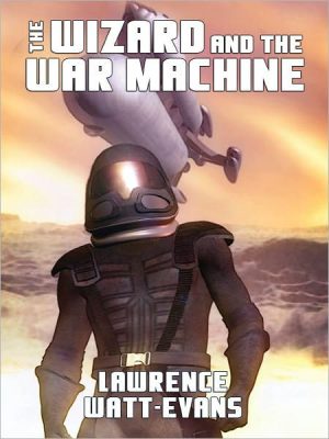 The Wizard and the War Machine