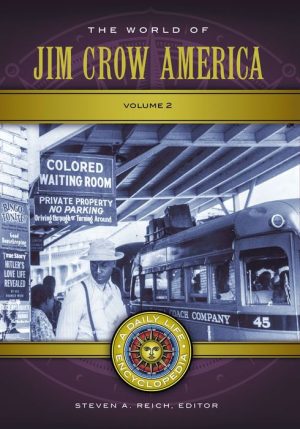 The World of Jim Crow America