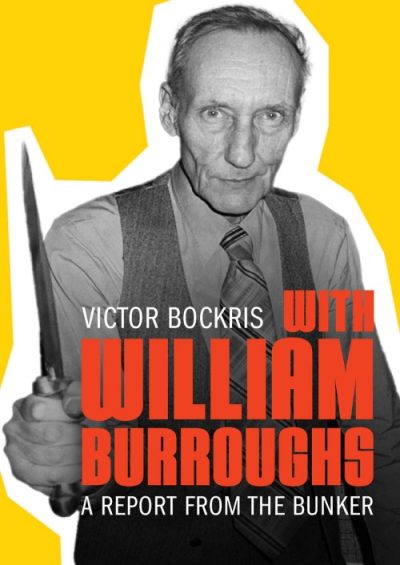 With William Burroughs: A Report From the Bunker