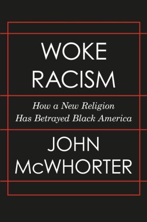 Woke Racism