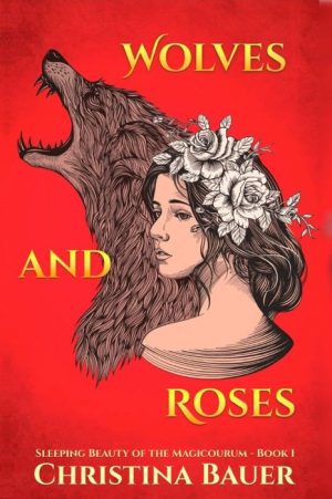 Wolves and Roses