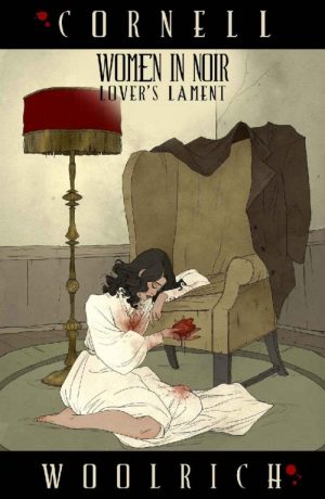 Women in Noir: Lover’s Lament
