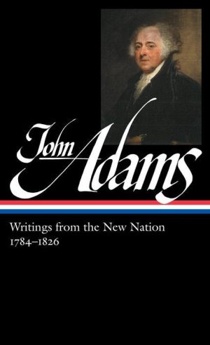 Writings From the New Nation 1784–1826