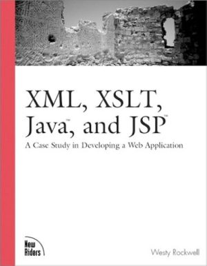 XML, XSLT, Java, and JSP