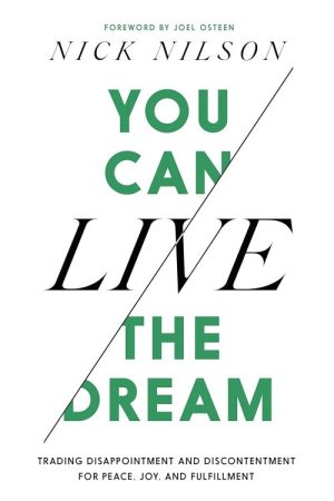 You Can Live the Dream