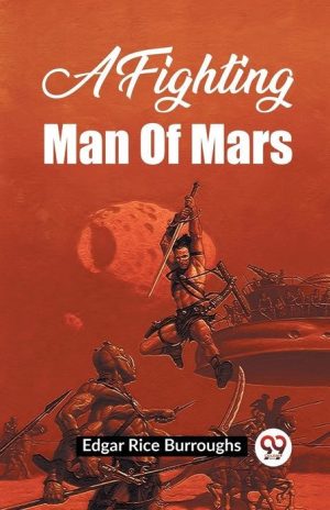 A Fighting Man of Mars