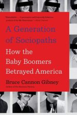 A Generation of Sociopaths