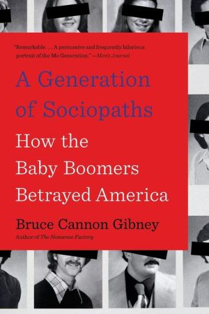 A Generation of Sociopaths