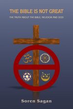Bible Is Not Great