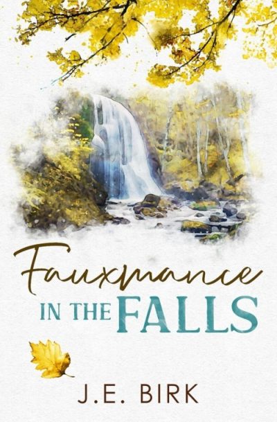 Fauxmance in the Falls