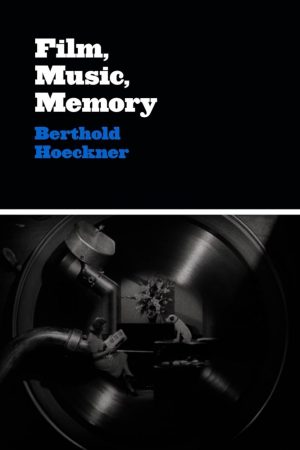 Film, Music, Memory