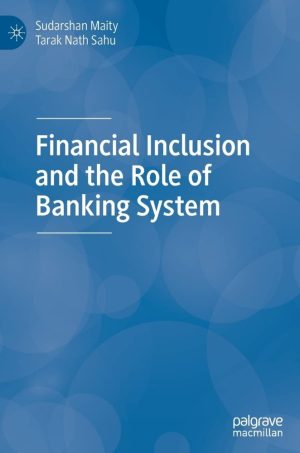 Financial Inclusion and the Role of Banking System