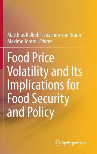 Food Price Volatility and Its Implications for Food Security and Policy