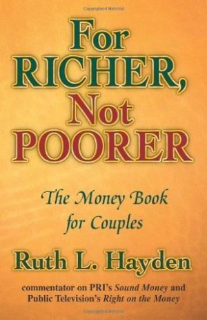 For Richer, Not Poorer