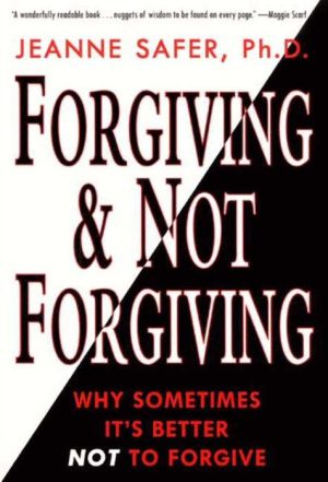 Forgiving & Not Forgiving