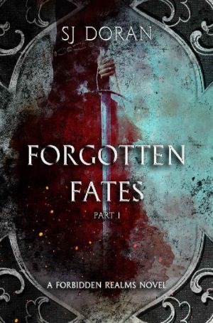 Forgotten Fates: Part One