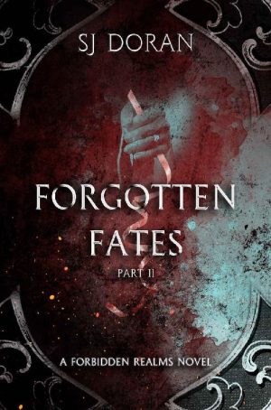 Forgotten Fates: Part Two