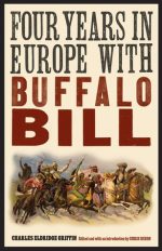 Four Years in Europe With Buffalo Bill