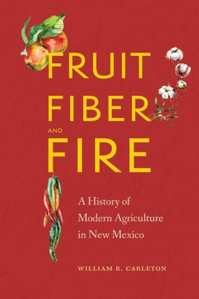 Fruit, Fiber, and Fire