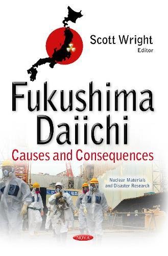 Fukushima Daiichi: Causes and Consequences Fukushima Daiichi: Causes and Consequences
