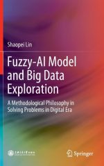 Fuzzy-AI Model and Big Data Exploration