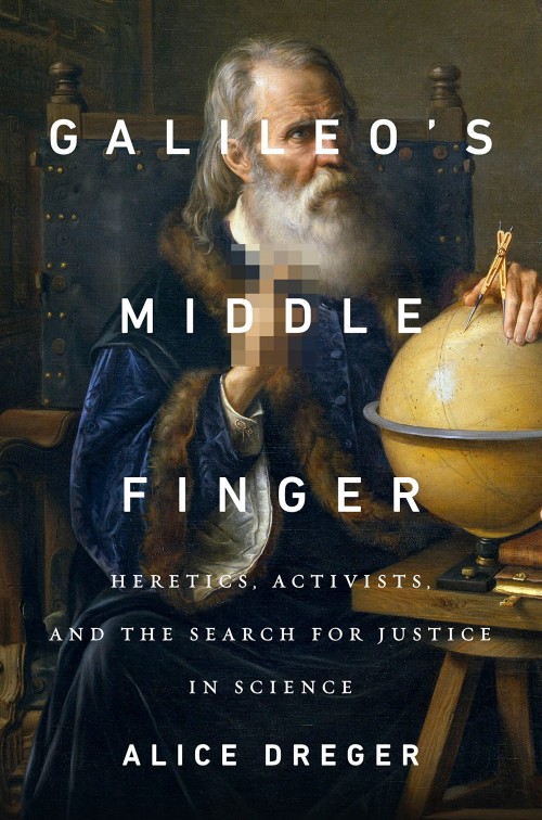 Galileo's Middle Finger Galileo's Middle Finger