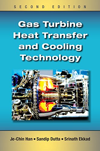 Gas Turbine Heat Transfer and Cooling Technology Gas Turbine Heat Transfer and Cooling Technology