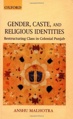 Gender, Caste, and Religious Identities