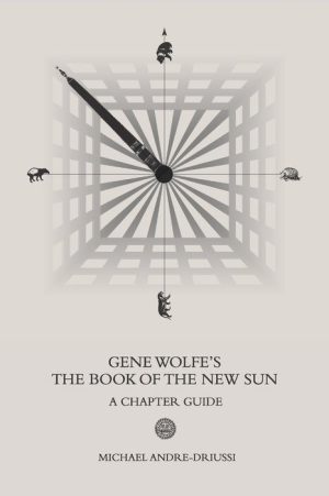 Gene Wolfe's the Book of the New Sun