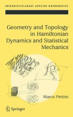 Geometry and Topology in Hamiltonian Dynamics and Statistical Mechanics