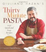 Giuliano Hazan's Thirty Minute Pasta