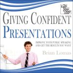 Giving Confident Presentations