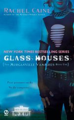 Glass Houses
