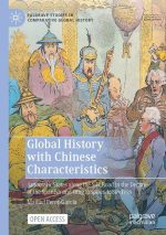 Global History With Chinese Characteristics