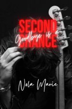 Goodbye Is a Second Chance
