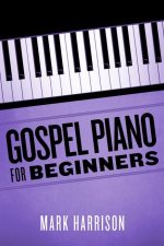 Gospel Piano for Beginners