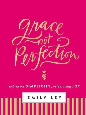 Grace, Not Perfection