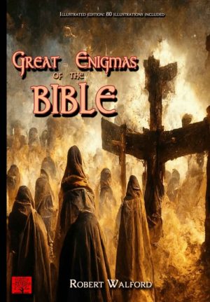Great Enigmas of the Bible