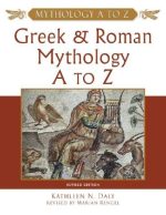 Greek and Roman Mythology a to Z
