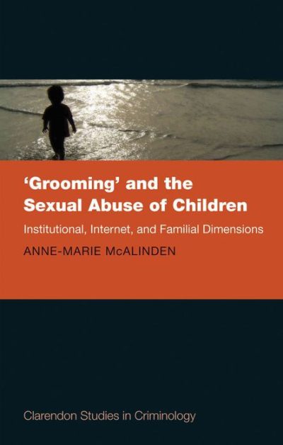 Grooming' and the Sexual Abuse of Children