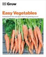 Grow Easy Vegetables