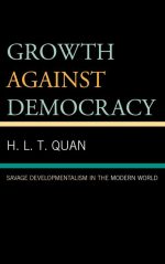 Growth Against Democracy