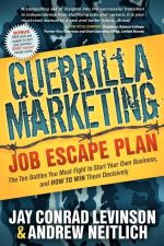 Guerrilla Marketing Job Escape Plan