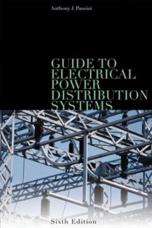 Guide to Electrical Power Distribution Systems