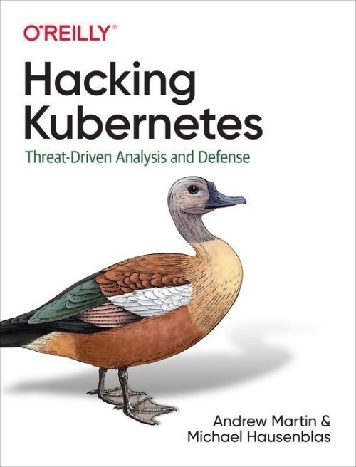 Hacking Kubernetes Hacking Kubernetes