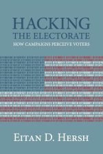 Hacking the Electorate