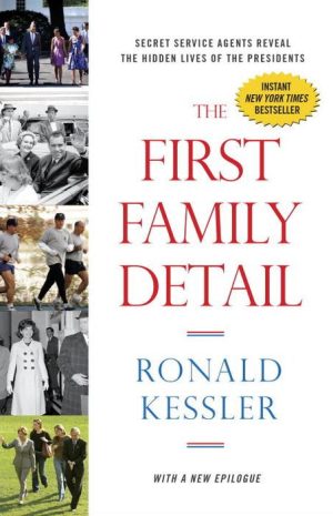 The First Family Detail