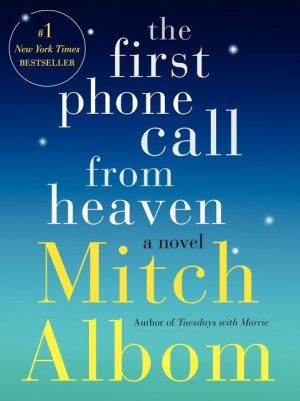 The First Phone Call From Heaven